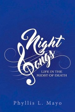 Night Songs: Life in the Midst of Death - Mayo, Phyllis