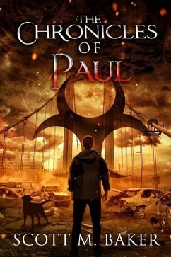 The Chronicles of Paul - Baker, Scott M