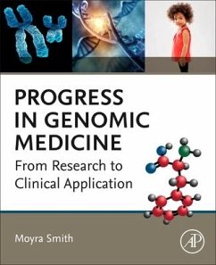 Progress in Genomic Medicine - Smith, Moyra (Professor Emerita, Department of Pediatrics and Human