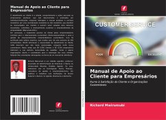 Manual de Apoio ao Cliente para Empresários - Mwirumubi, Richard