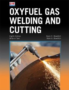 Oxyfuel Gas Welding and Cutting - Bowditch, Kevin E; Bowditch, Mark A