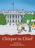 Chirper in Chief