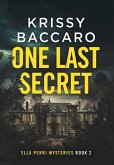 One Last Secret One Last Secret