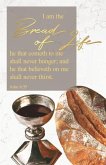 Communion Bulletin: The Bread of Life (Package of 100)