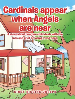 Cardinals appear when Angels are near - Biggins-Joseph, Cindy