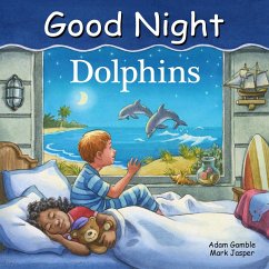Good Night Dolphins - Gamble, Adam; Jasper, Mark