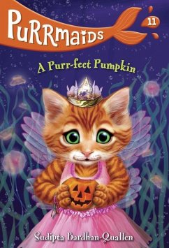 Purrmaids #11: A Purr-Fect Pumpkin - Bardhan-Quallen, Sudipta