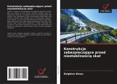 Konstrukcje zabezpieczaj¿ce przed niestabilno¿ci¿ ska¿ Konstrukcje zabezpieczaj¿ce przed niestabilno¿ci¿ ska¿