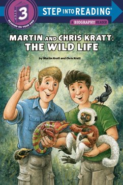 Martin and Chris Kratt: The Wild Life - Kratt, Chris; Kratt, Martin
