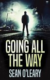 Going All The Way: A Riveting Psychological Thriller