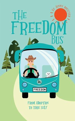 The Freedom Bus - Rossiter, Jenny