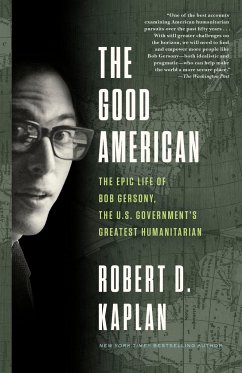 The Good American - Kaplan, Robert D.