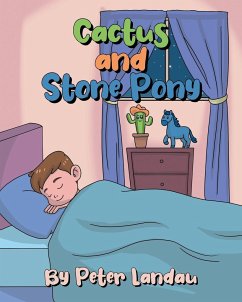 Cactus and Stone Pony - Landau, Peter