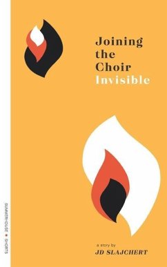 Joining the Choir Invisible - Slajchert, Jd
