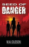 Seed of Danger: A paranormal dystopia novella