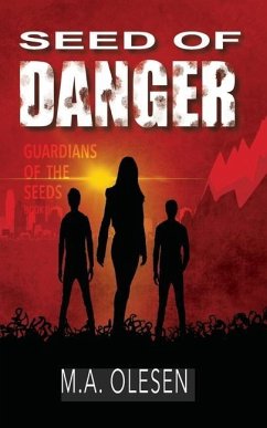 Seed of Danger: A paranormal dystopia novella - Olesen, M. A.