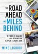 The Road Ahead and Miles Behind - Bild 1