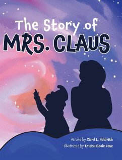 The Story of Mrs. Claus - Hildreth, Carol L