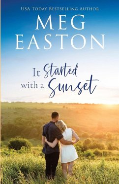 It Started with a Sunset - Easton, Meg