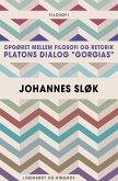 Opgøret mellem filosofi og retorik: Platons dialog &quote;Gorgias&quote;