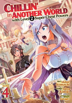 Chillin' in Another World with Level 2 Super Cheat Powers (Manga) Vol. 4 - Kinojo, Miya