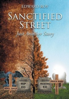 Sanctified Street: Just Another Story - Roy, Edward