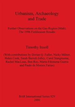 Urbanism, Archaeology and Trade - Insoll, Timothy