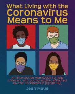 WHAT LIVING WITH THE CORONAVIRUS MEANS TO ME - Maye, Jean