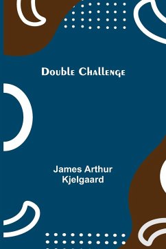 Double Challenge - Arthur Kjelgaard, James