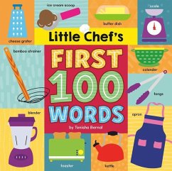 Little Chef's First 100 Words - Bernal, Tenisha