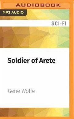 Soldier of Arete - Wolfe, Gene