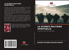 LA SCIENCE MILITAIRE SPIRITUELLE - KALIISA MUNTU, BISHOP RICHARD