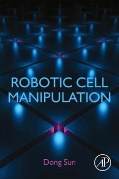 Robotic Cell Manipulation - Sun, Dong