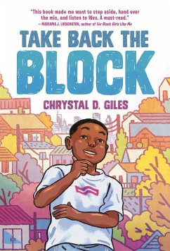 Take Back the Block - Giles, Chrystal D.
