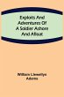 Exploits and Adventures of a Soldier... - Bild 1
