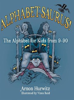 ALPHABET-SAURUS! - Hurwitz, Arnon