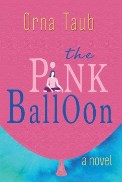 The Pink Balloon - Taub, Orna