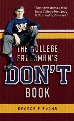 College Freshman's Don't Book - Evans, George F