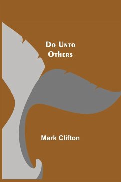 Do Unto Others - Clifton, Mark