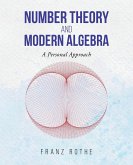 Number Theory and Modern Algebra