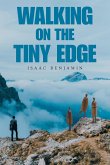 Walking on the Tiny Edge