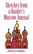 Sketches from a Quaker's Moscow Journal - Bild 1