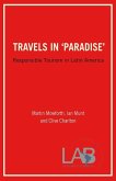 Travels in 'Paradise': Responsible Tourism in Latin America