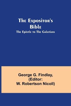 The Expositor's Bible - G. Findlay, George