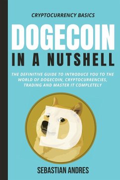 Dogecoin in a Nutshell - Andres, Sebastian