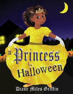 A Princess for Halloween - Griffin, Diane Miles