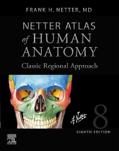 Netter Atlas of Human Anatomy: Classic Regional Approach (hardcover) - Netter, Frank H., MD