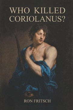 Who Killed Coriolanus? - Fritsch, Ron