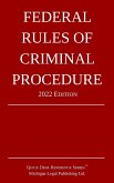 Federal Rules of Criminal Procedure; 2022 Edition