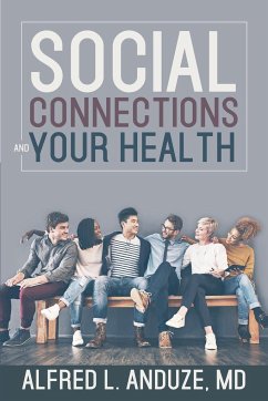 Social Connections and Your Health - Anduze, Alfred